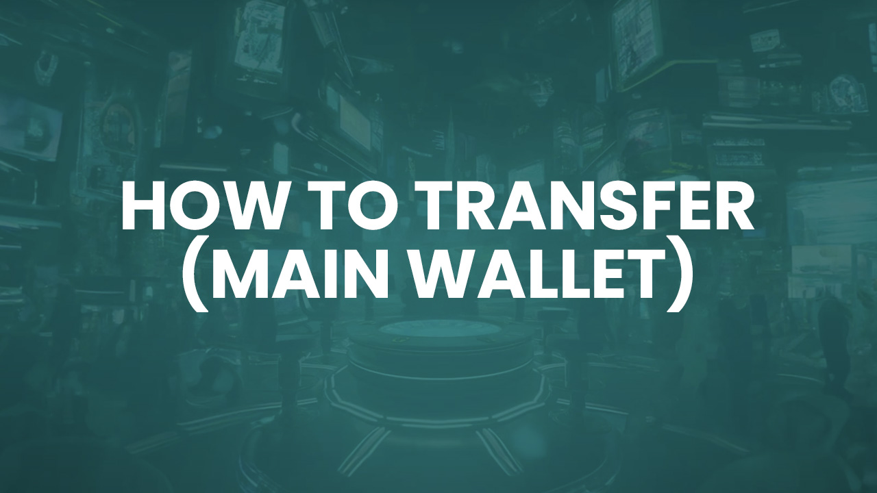 How to Transfer Main Wallet